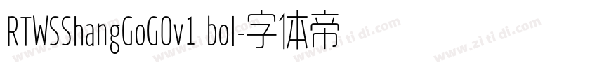 RTWSShangGoG0v1 bol字体转换